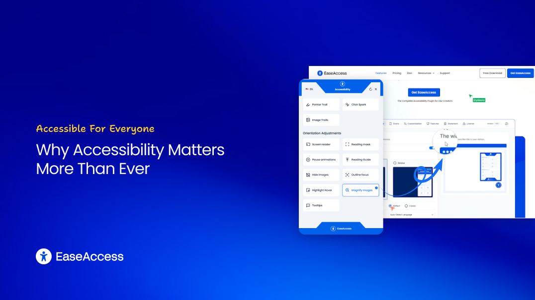 Why Accessibility Matters More Than Ever