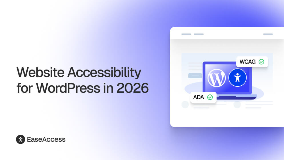 Website Accessibility for WordPress in 2026 — ADA, WCAG & What to Do Now